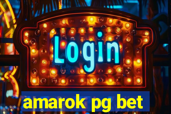 amarok pg bet