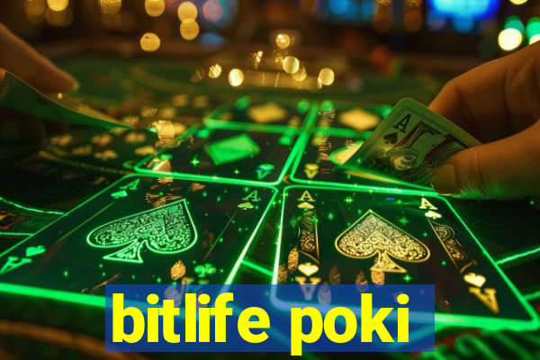 bitlife poki