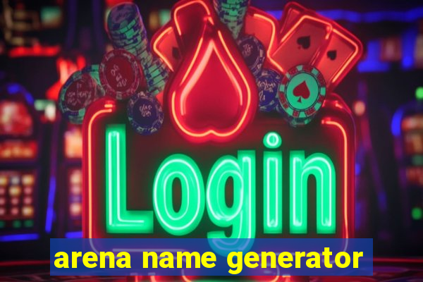 arena name generator