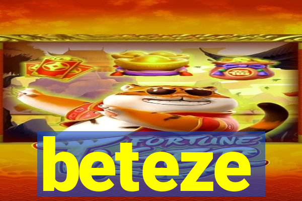 beteze