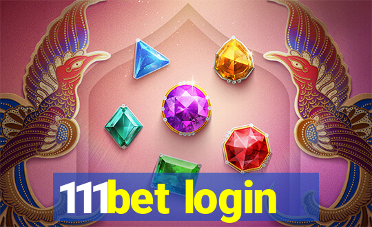 111bet login