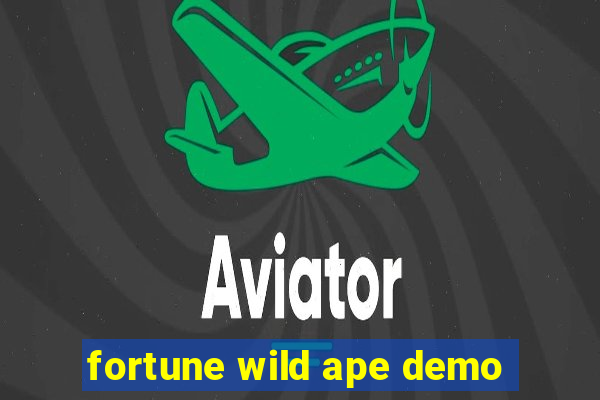 fortune wild ape demo