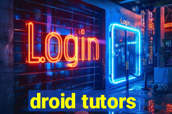 droid tutors