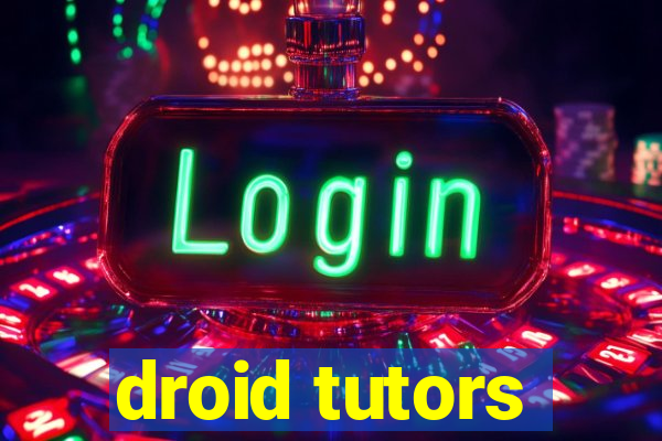 droid tutors