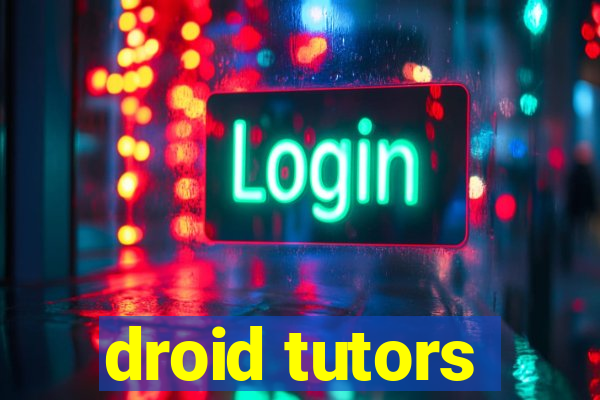 droid tutors