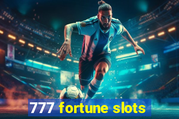 777 fortune slots