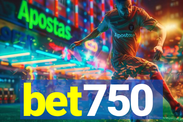 bet750