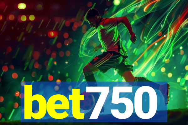 bet750