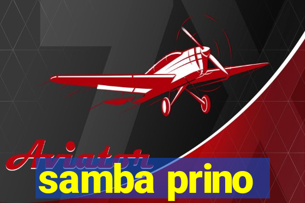 samba prino