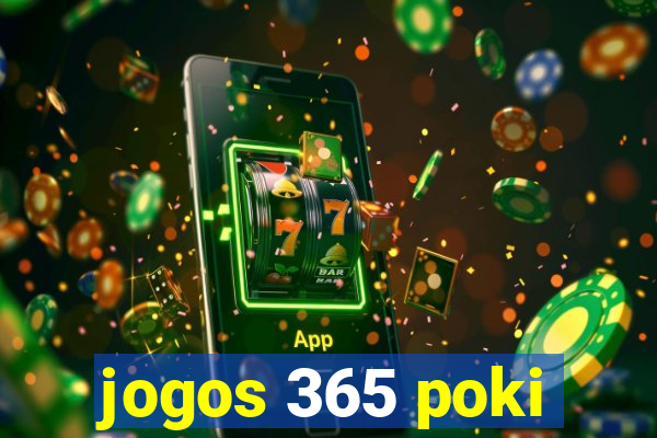 jogos 365 poki