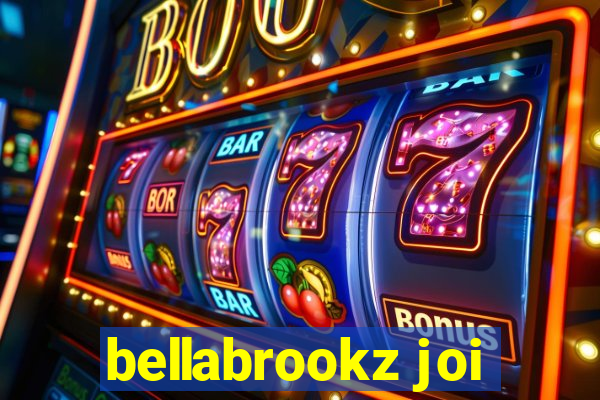 bellabrookz joi