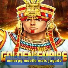 mmorpg mobile mais jogado