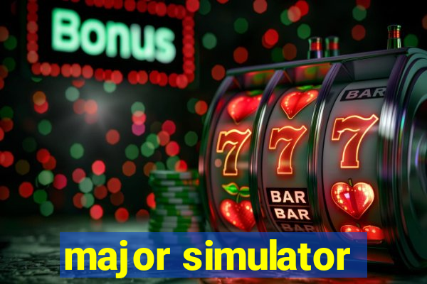 major simulator