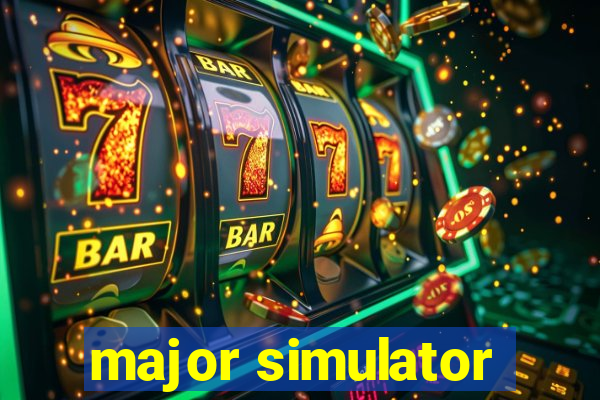 major simulator