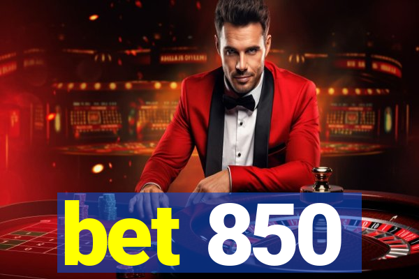 bet 850