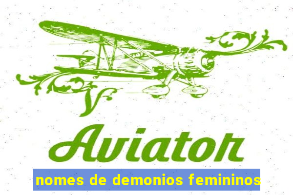 nomes de demonios femininos