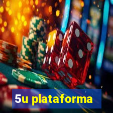 5u plataforma