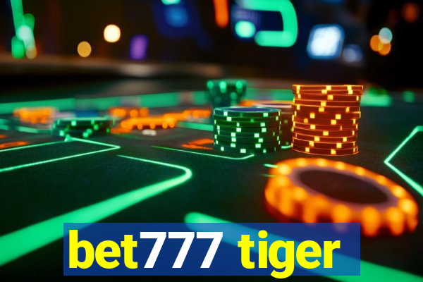 bet777 tiger