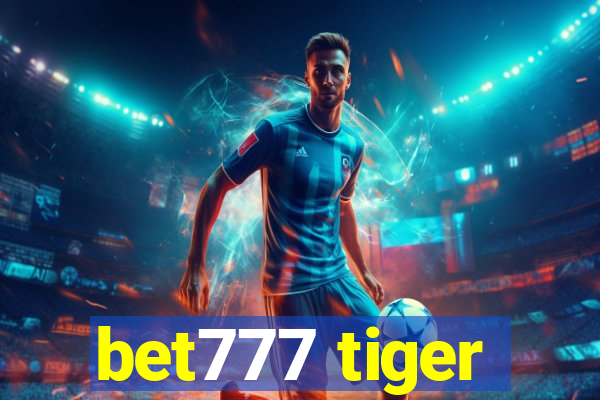 bet777 tiger