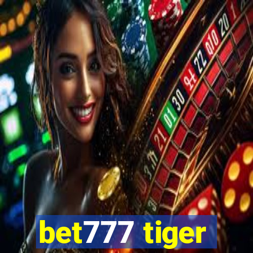 bet777 tiger