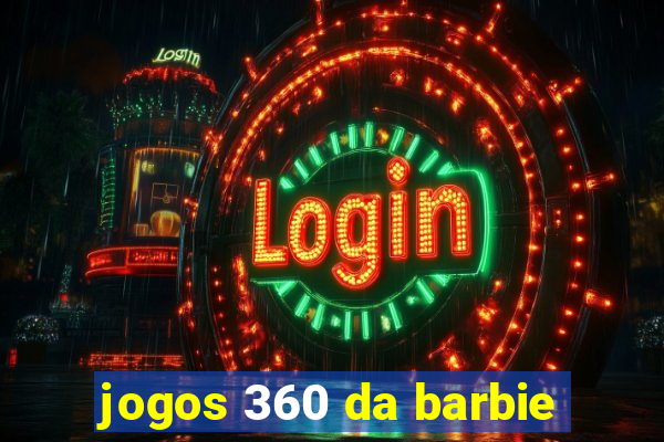 jogos 360 da barbie