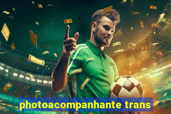 photoacompanhante trans