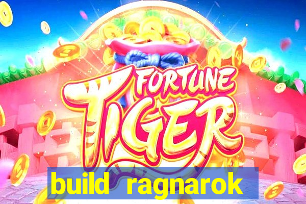 build ragnarok history reborn farm