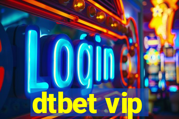 dtbet vip