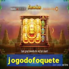 jogodofoquete