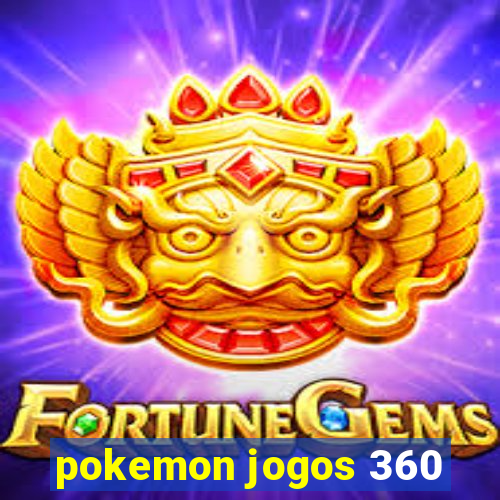 pokemon jogos 360