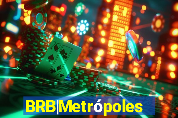 BRB|Metrópoles