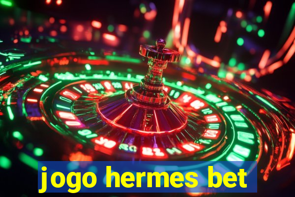 jogo hermes bet