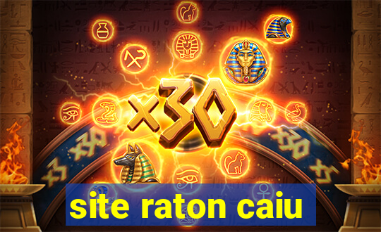 site raton caiu