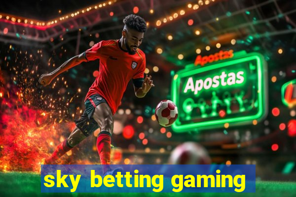 sky betting gaming