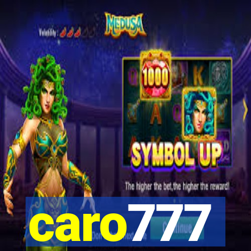 caro777