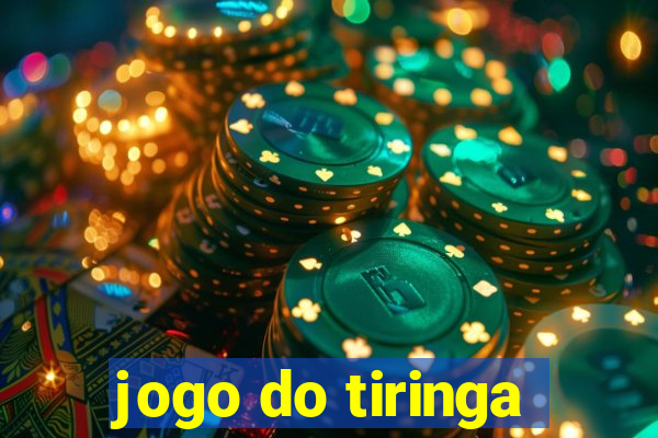 jogo do tiringa