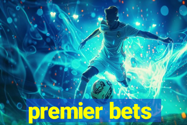 premier bets