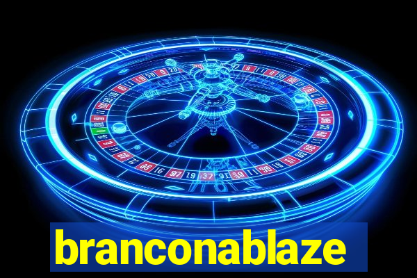 branconablaze