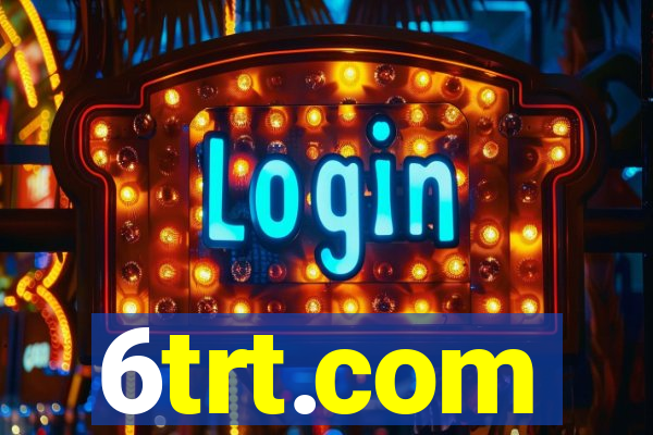 6trt.com