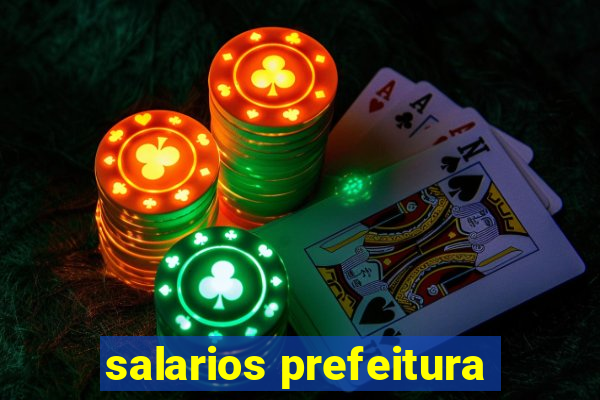 salarios prefeitura