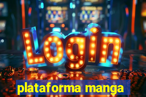 plataforma manga