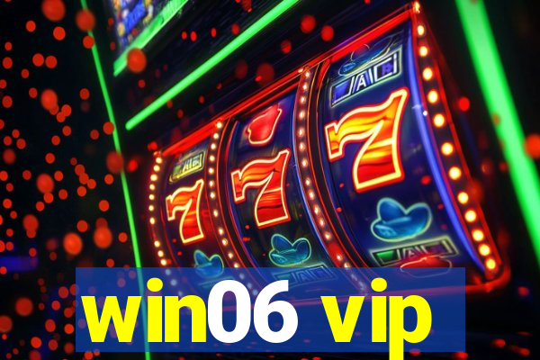 win06 vip