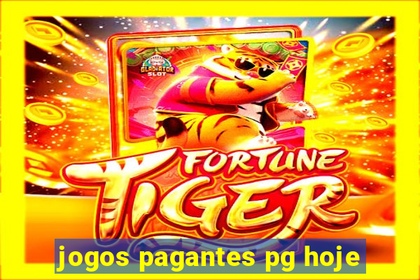 jogos pagantes pg hoje