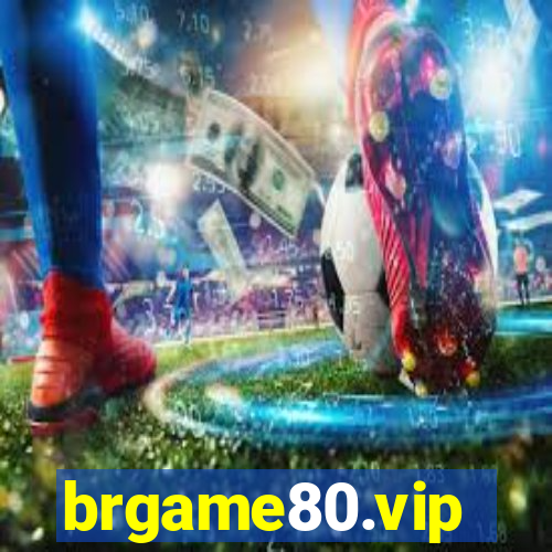 brgame80.vip