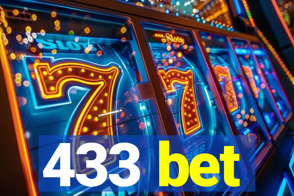 433 bet