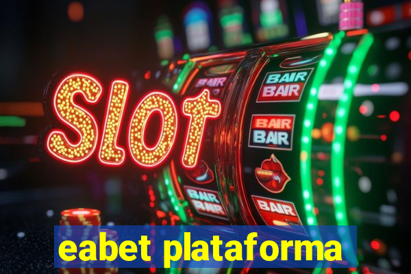 eabet plataforma