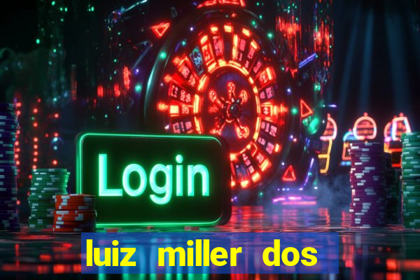 luiz miller dos santos martinho