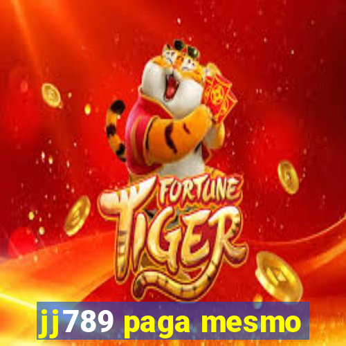 jj789 paga mesmo