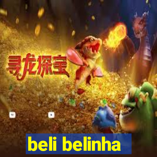 beli belinha