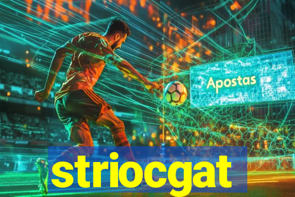 striocgat